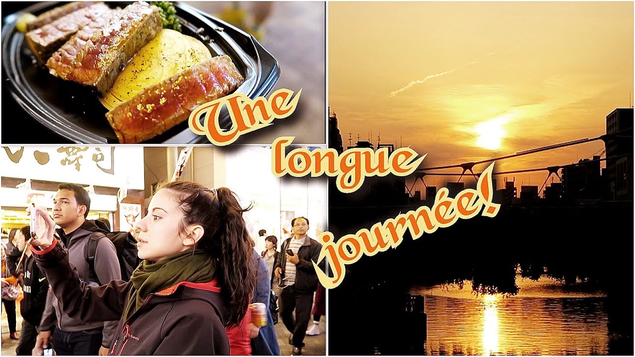 Jour 2 ➪ Osaka (Japon) - Une longue journée!
