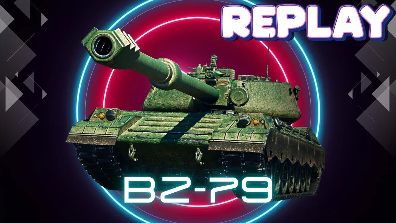 World of Tanks/ Komentovan&yacute; replay/ BZ-79