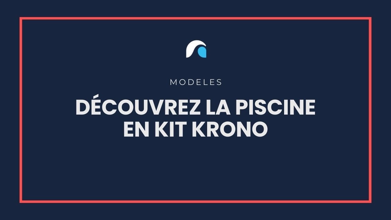 Découvrez l'installation de la piscine KRONO