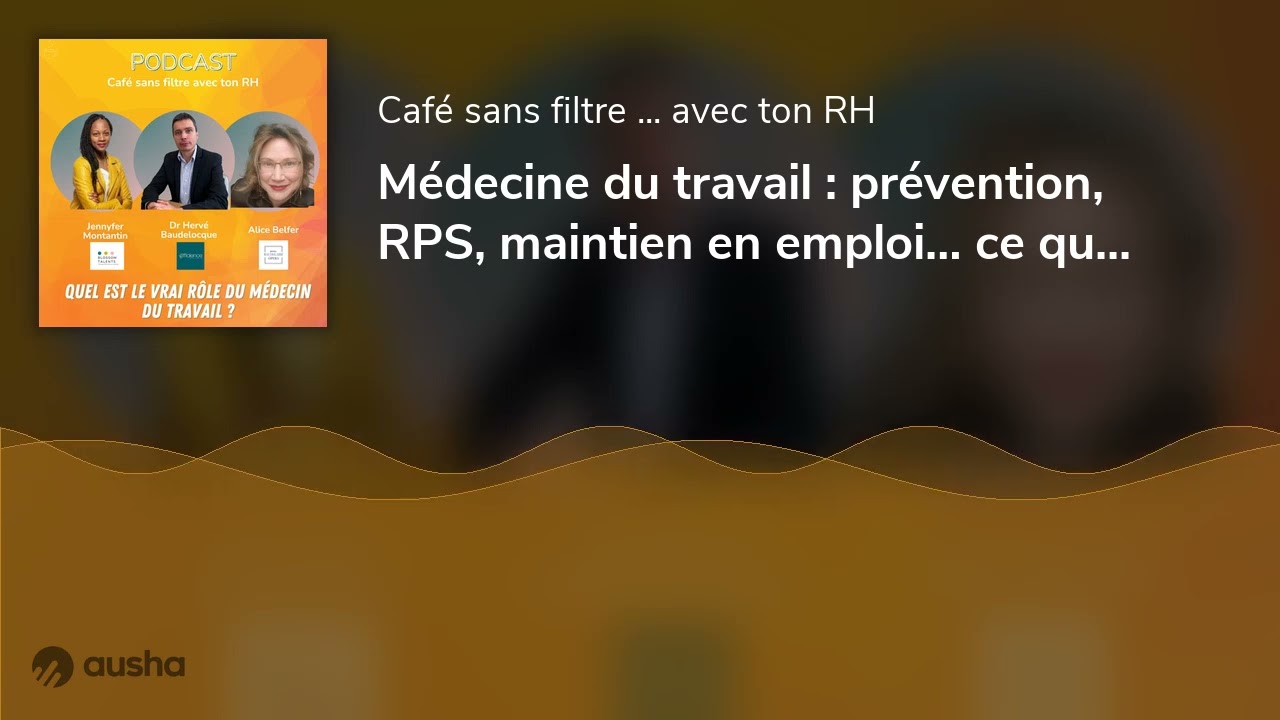 Médecine du travail : prévention, RPS, maintien en emploi… ce qu’on ignore encore
