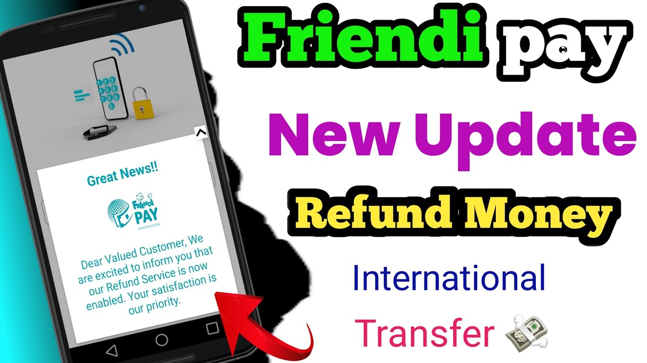 Friendi pay New updates | Add New features | Refund Transfer money | friendi pay good update