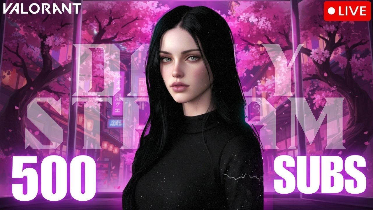 🛑 Day 10 Streaming Until 500 Subs | Valorant Customs Pakistan #girlgamerlive #valorant