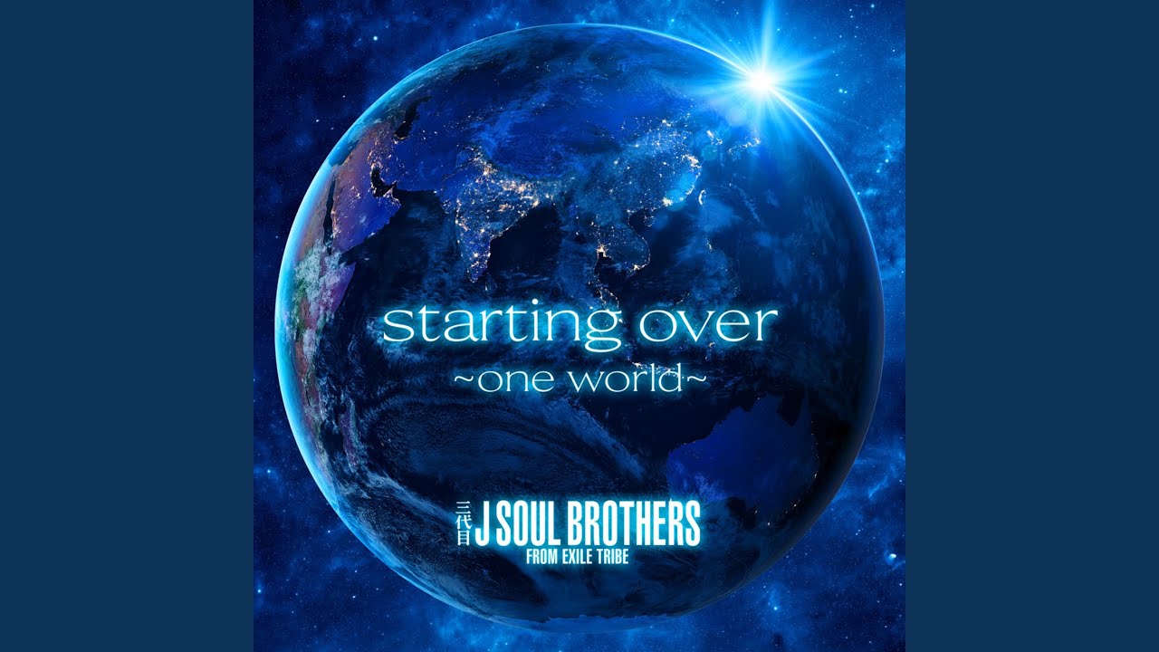 starting over ～one world～
