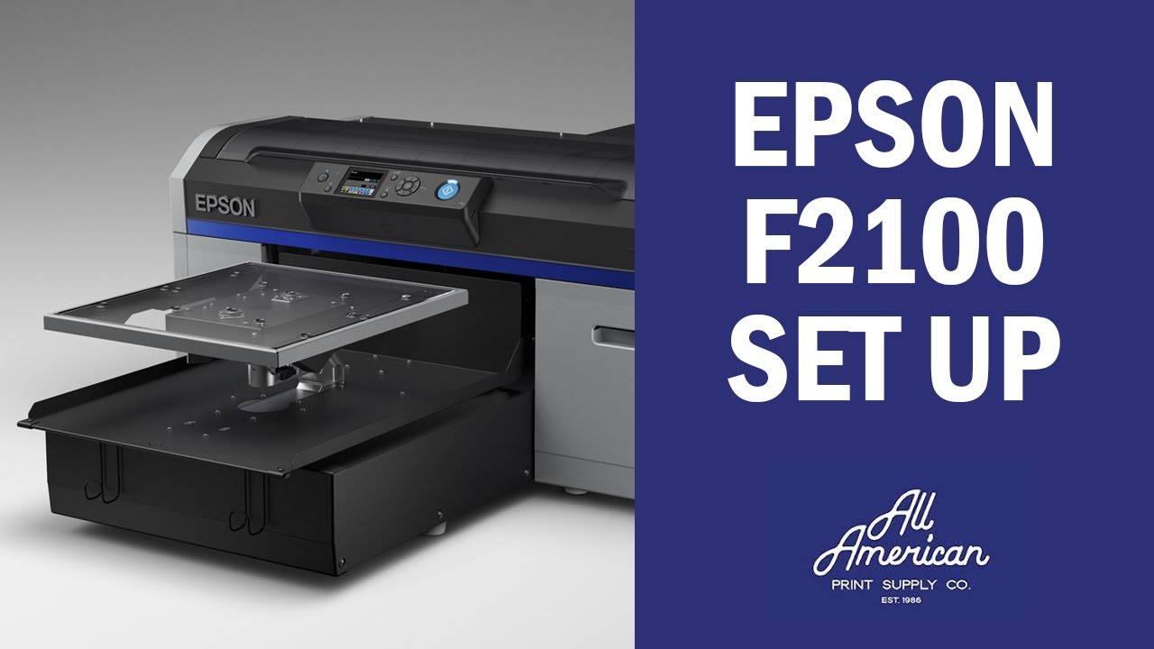 Epson F2100 Set Up | AA Print Supply