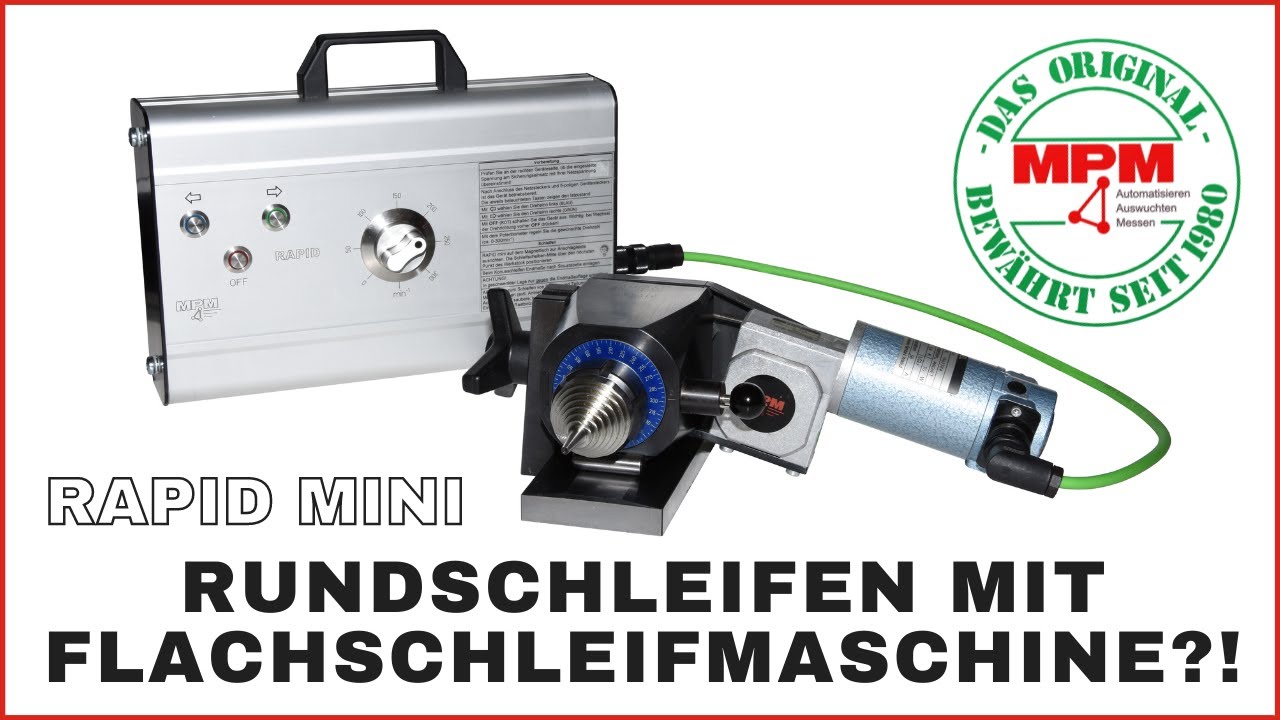 Rundschleifgerät Rapid mini - Rundschleifen auf der Flachschleifmaschine!