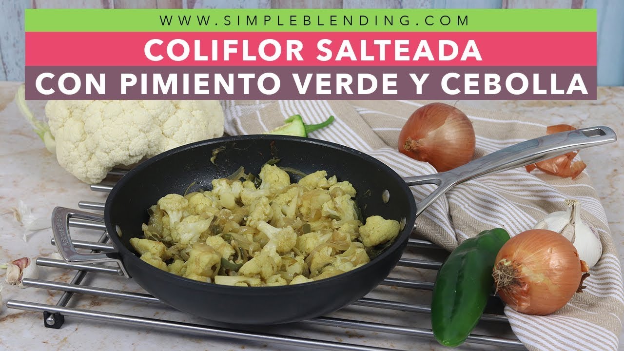 COLIFLOR SALTEADA CON PIMIENTO VERDE Y CEBOLLA | Coliflor con verduras | Receta vegana
