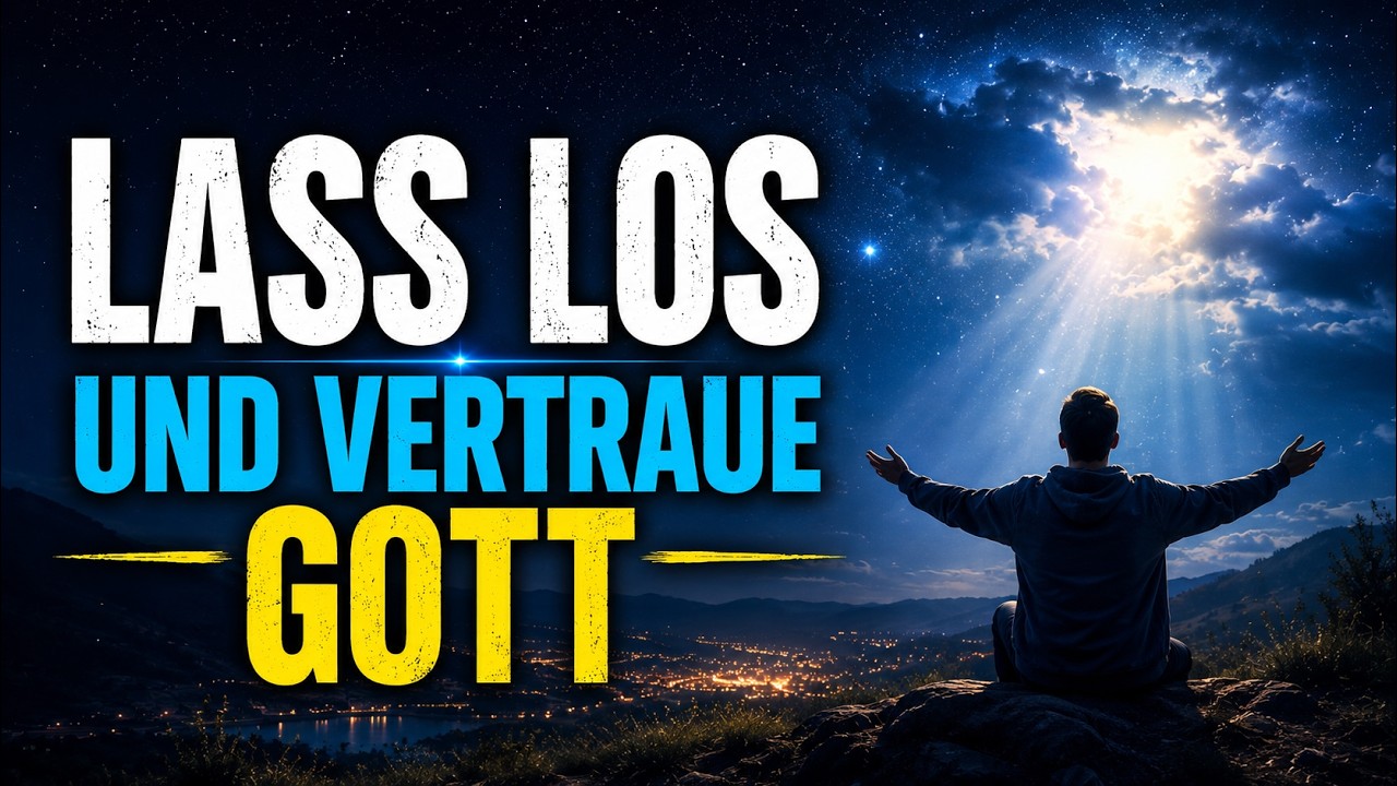 Vor dem Schlafen: Lege alles in Gottes mächtige Hände