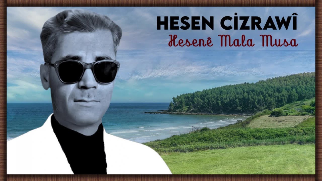 Hesen Cizrawî - Hesenê Mala Musa