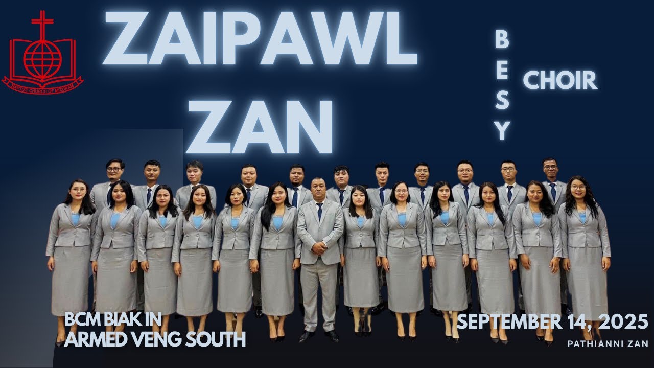 BESY Choir - I hmangaih ropui chuan | Zaipawl Zan @BCM Biak In,  Armed Veng South