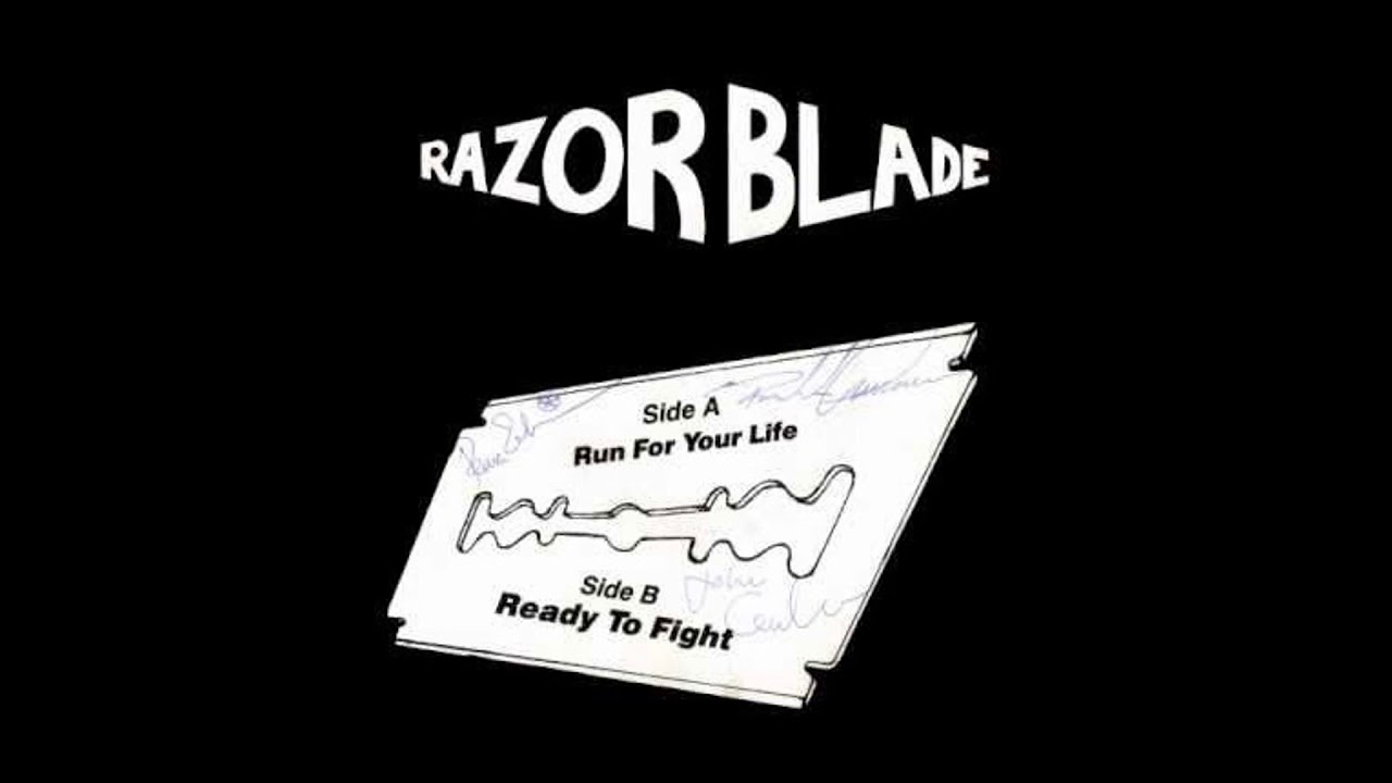 Razorblade - Run For Your Life