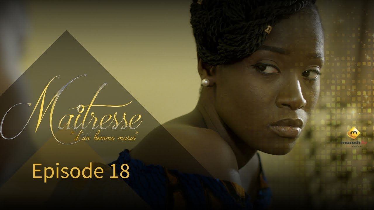 Série - Maitresse d'un homme marié - Episode 18 -  VOSTFR