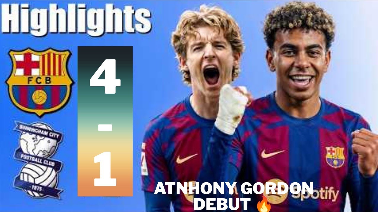 Barcelona 4 - 1 Birmingham City 2026 Friendly Match Highlights | All Goals & Best Moments ⚽🔥
