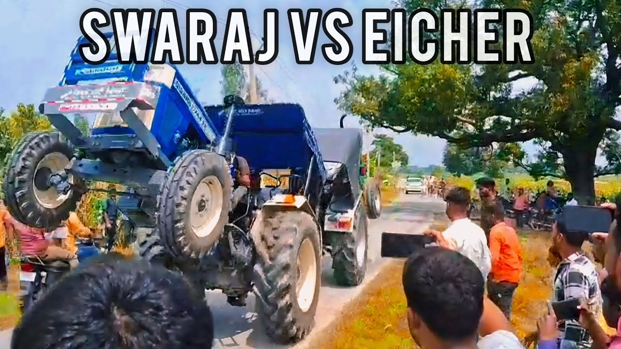 Eicher Tractor vs Swaraj Tractor Tochan -Ultimate Comparison