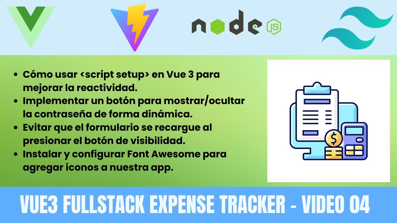 EXPENSE TRACKER EN VUE 3: 🔹 Vue 3 Login con Password Toggle y uso del Font Awesome  🚀 │[Video 04]