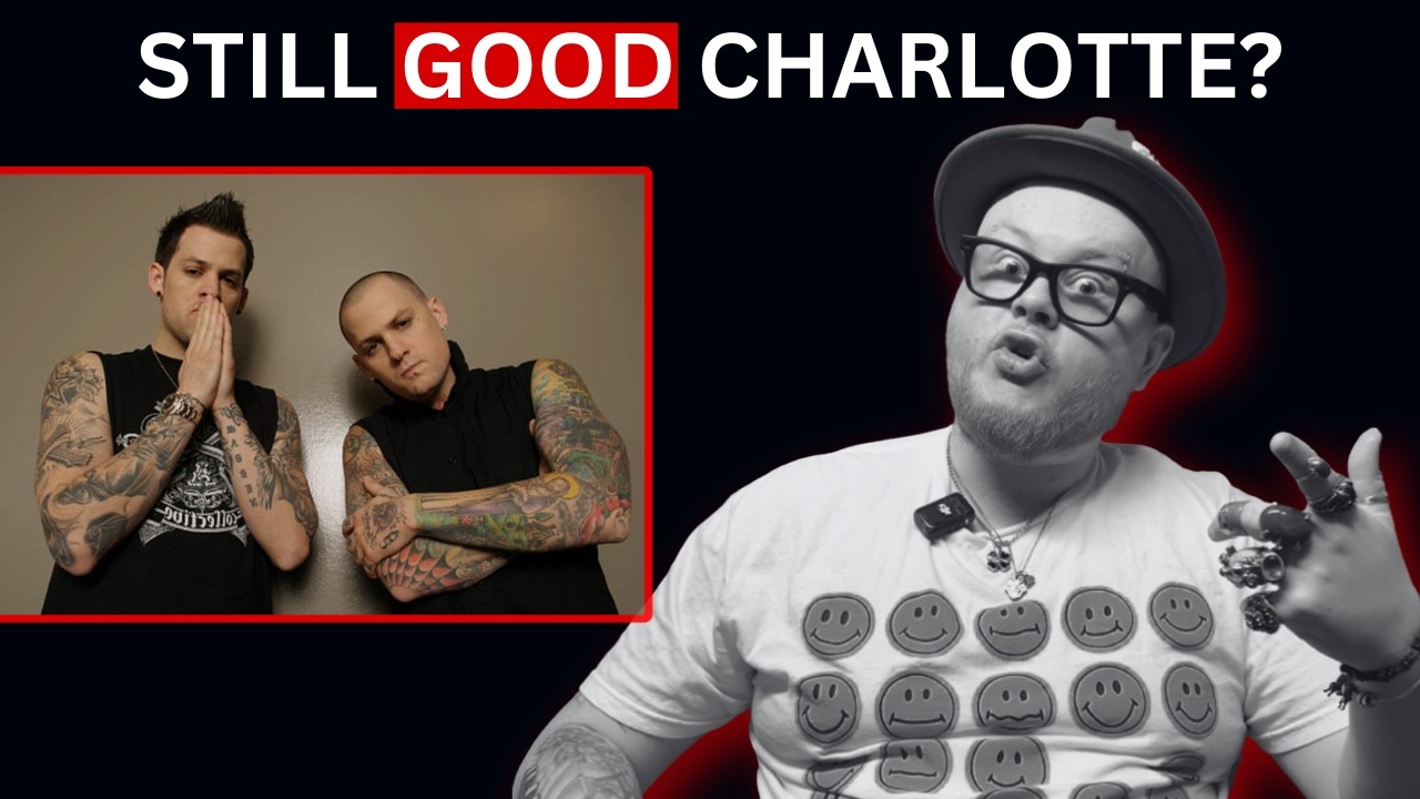 Are Good Charlotte Still Good 30 Years Later?