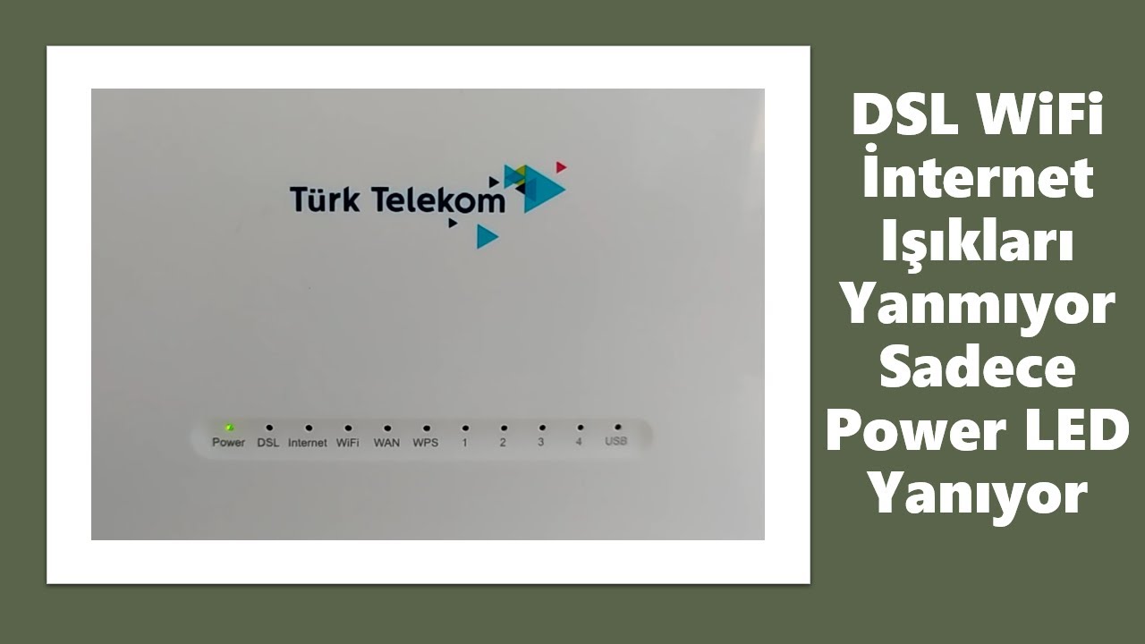 DSL WiFi İnternet Işıkları Yanmıyor Sadece Power LED Yanıyor | ÇÖZÜM YÖNTEMLERİ