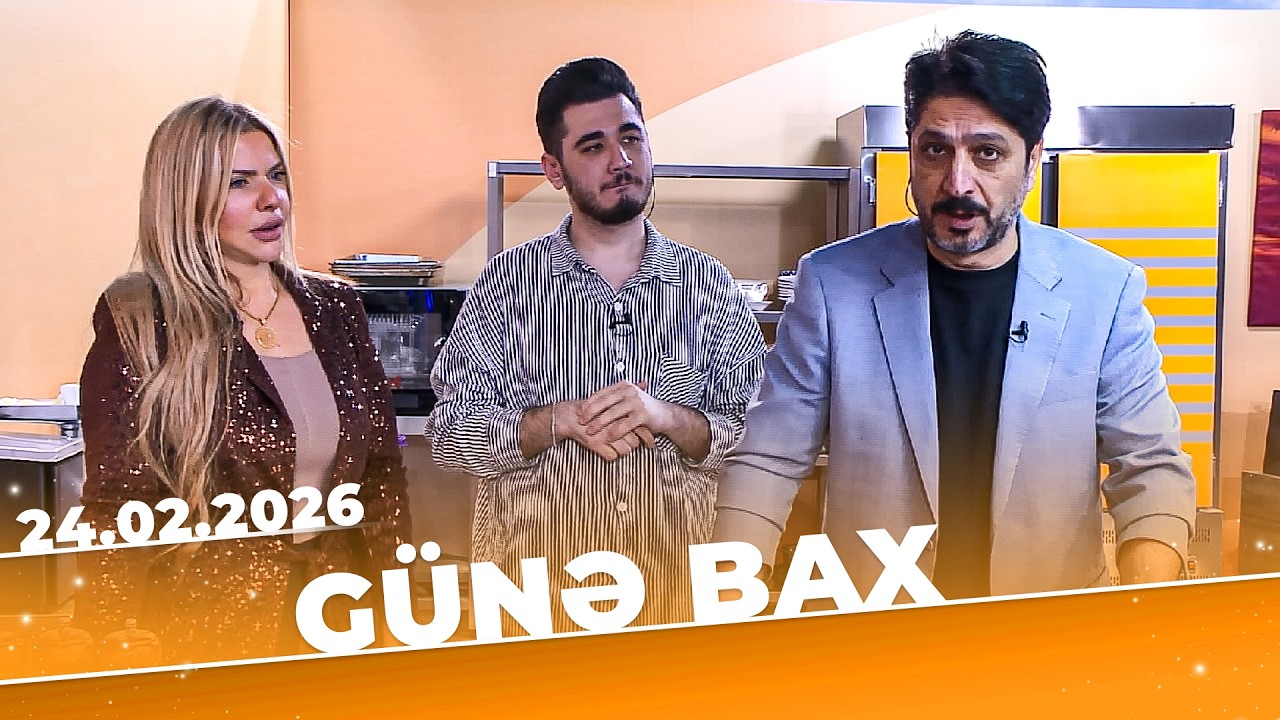 Günə Bax - Tam Bölüm - 24.02.2026