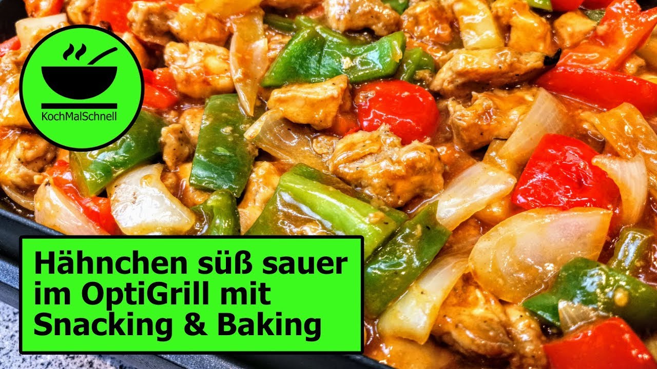 Hähnchen 🍗 süß sauer im OptiGrill mit Snacking & Baking wie beim Chinesen von KochMalSchnell
