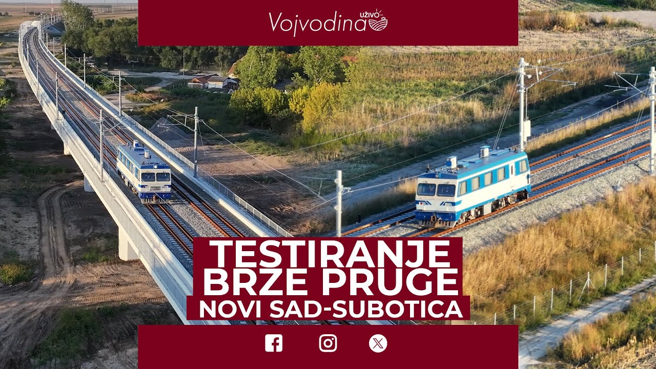 Testiranje brze pruge Novi Sad - Subotica u toku
