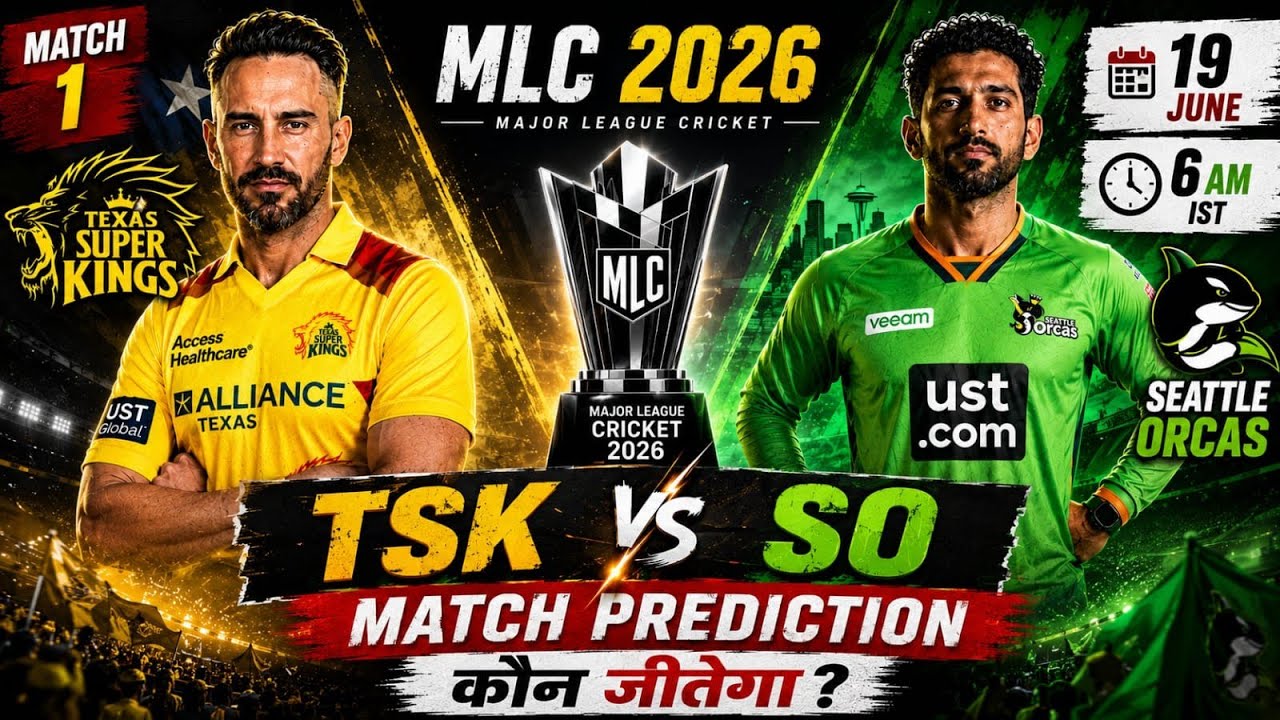 MLC 2026 1st Match Prediction Texas Super Kings vs Seattle Orcas