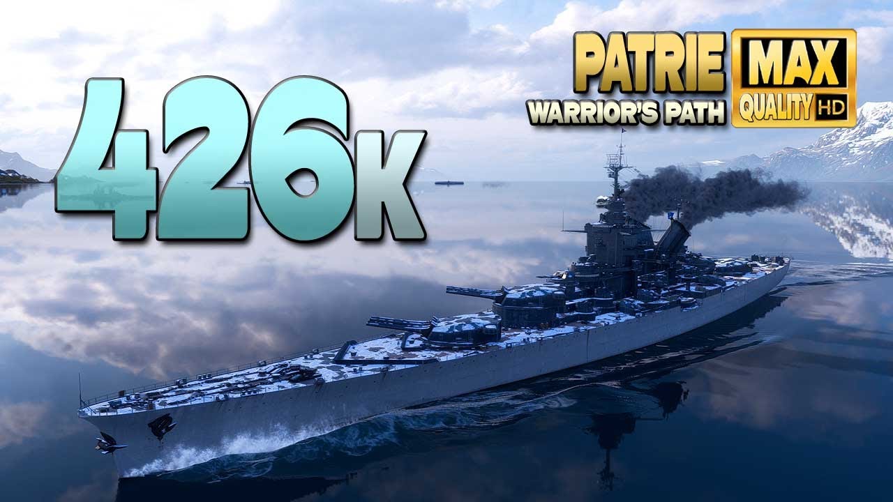 Суперлинкор Patrie с гигантским уроном в 426 тысяч на карте Warrior's Path