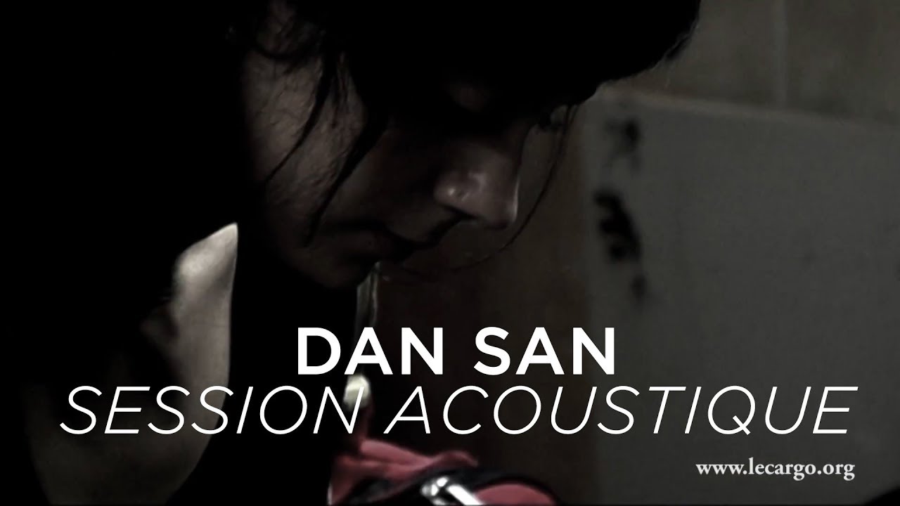 # 929 Dan San - Session Acoustique