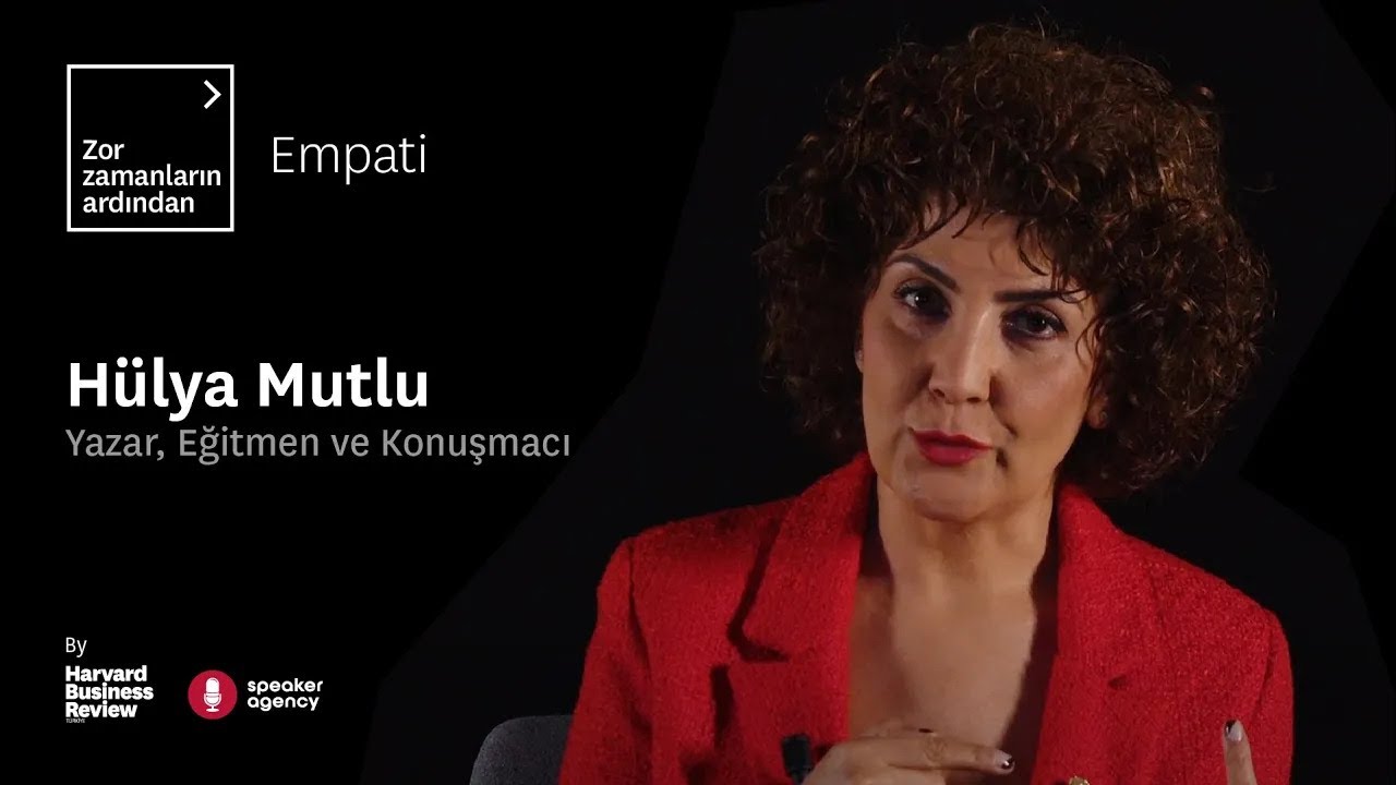 Empati | Zor Zamanların Ardından - Hülya Mutlu