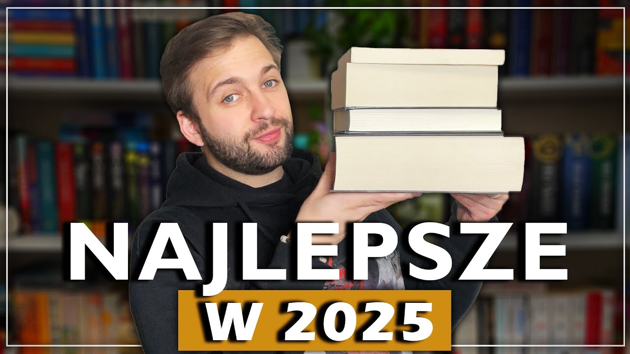 NAJLEPSZE KSIĄŻKI 2025📚