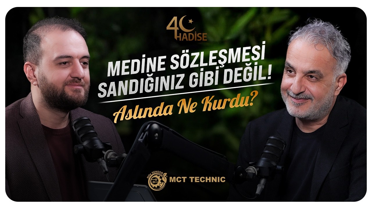Medine Sözleşmesi’nin Bilinmeyen Yönü | 40 Hadise |Bekir Develi - Muhammed Yazıcı #B24