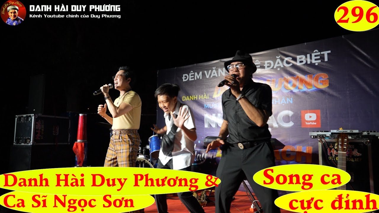 296 - Màn song ca cực đỉnh của Duy Phương và nam Ca sĩ Ngọc Sơn |Kim Tử Long,Ku Vàng ,Duy Phước vv..