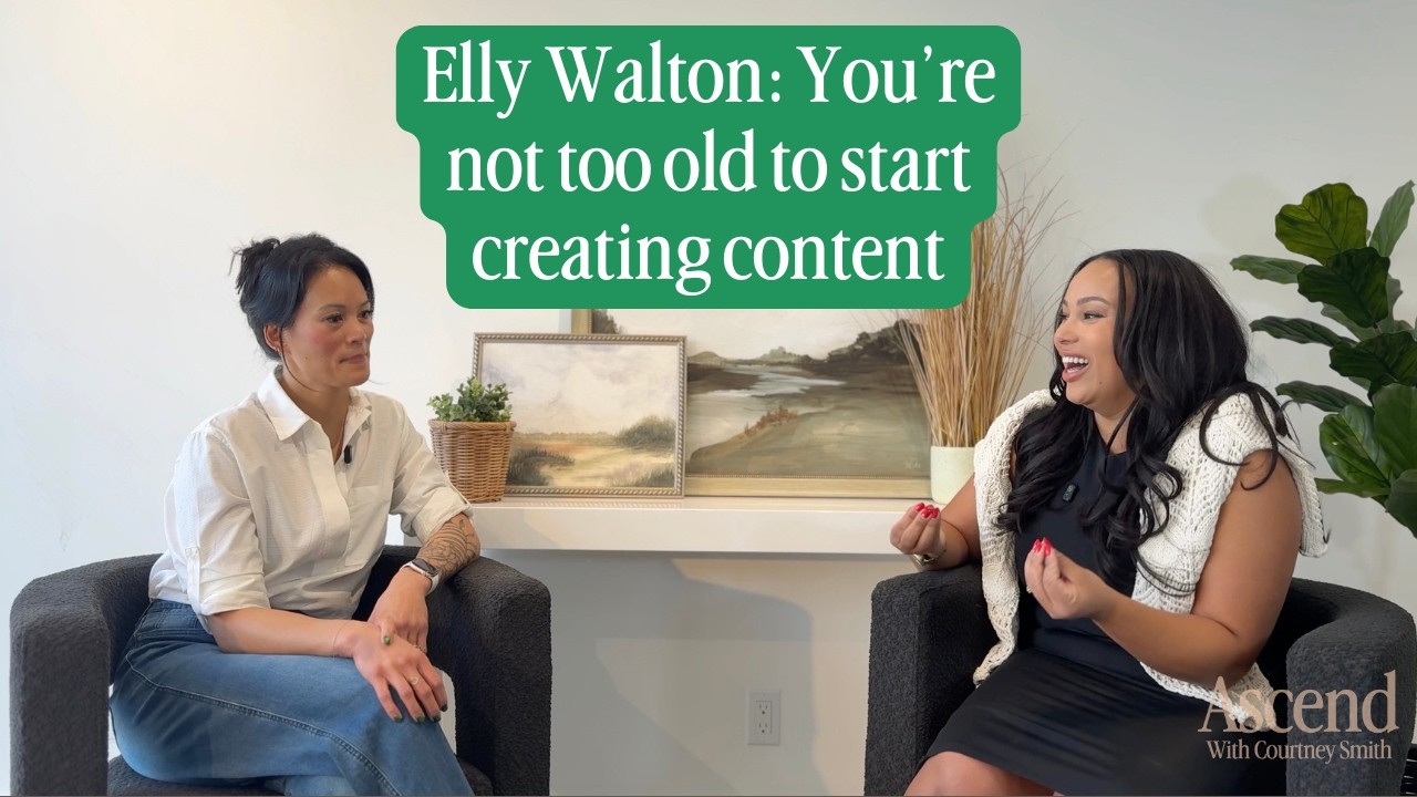Elly Walton: You're not too old to start creating content!