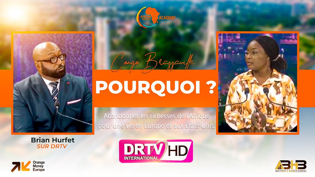 LE MESSAGE FORT DE BRIAN HURFET AUX JEUNES AFRICAINS sur Journal télévisé DR TV International
