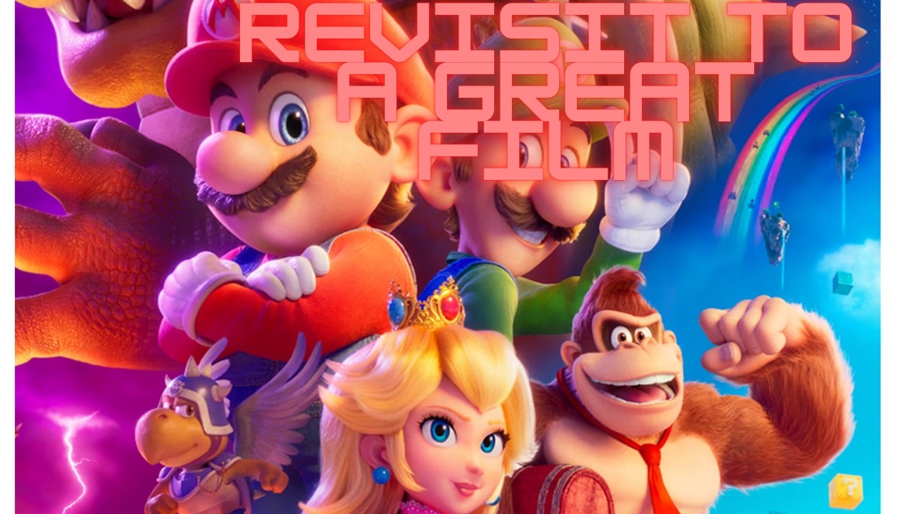A Revisit to The Super Mario Bros Film