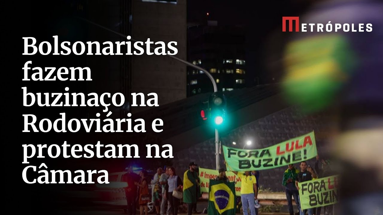 Tensão na Câmara: apoiadores de Jair Bolsonaro fazem buzinaço na Rodoviária do Plano Piloto