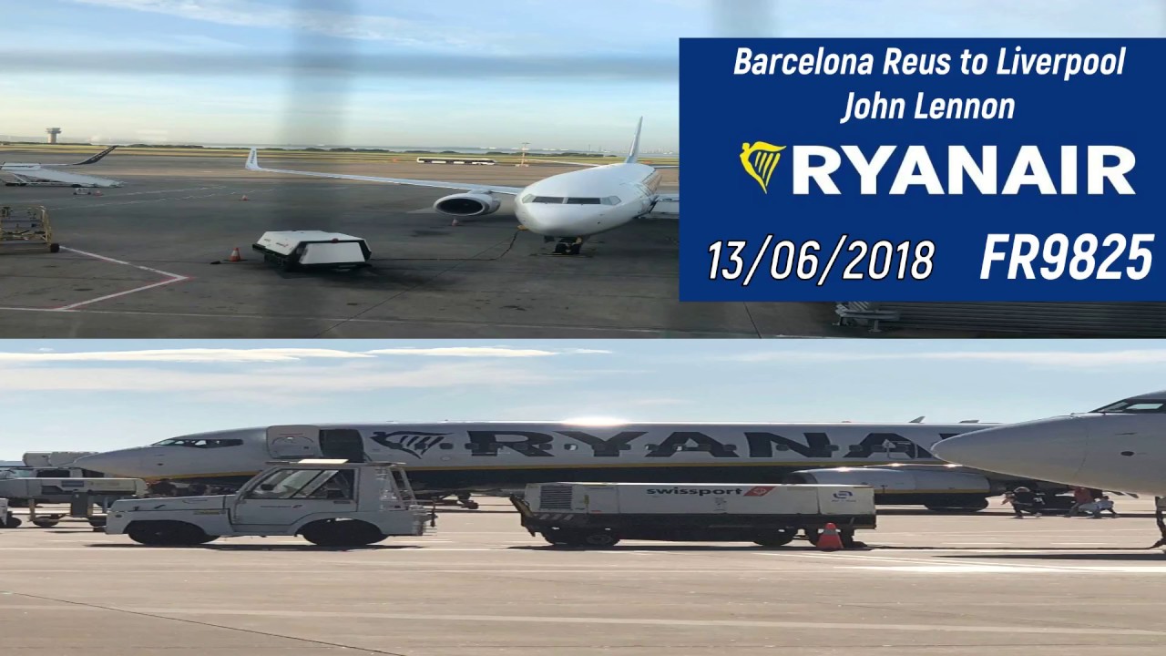 Trip Report - Ryanair FR9825 | (LERS-EGGP) Barcelona Reus to Liverpool John Lennon|