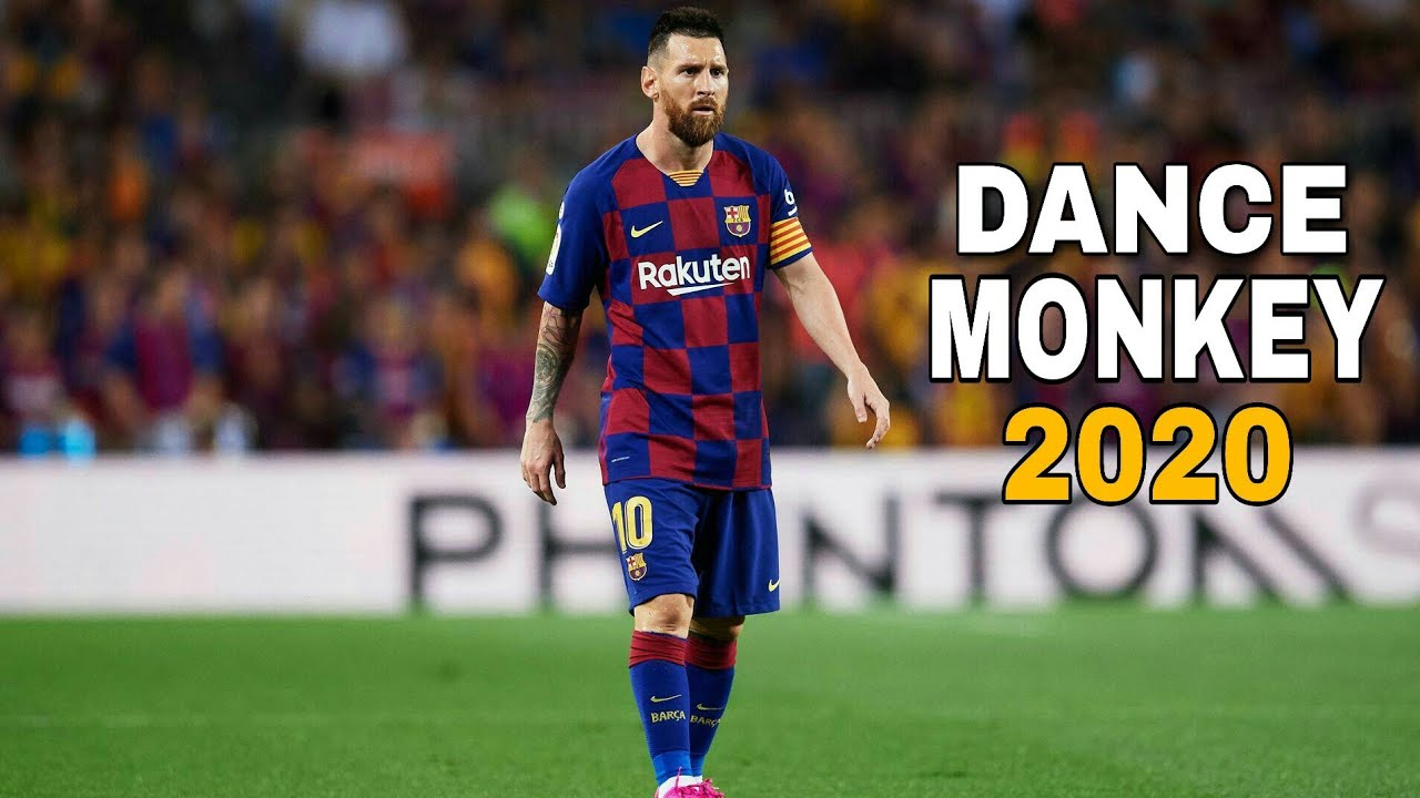 Lionel Messi &raquo; Dance Monkey 2020 &ndash; Skills & Goals|HD