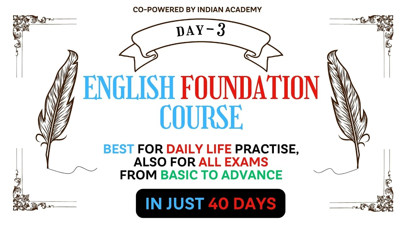 DAY 3 – English Foundation Course | Complete English Grammar, Vocabulary | Beginner to Advanced