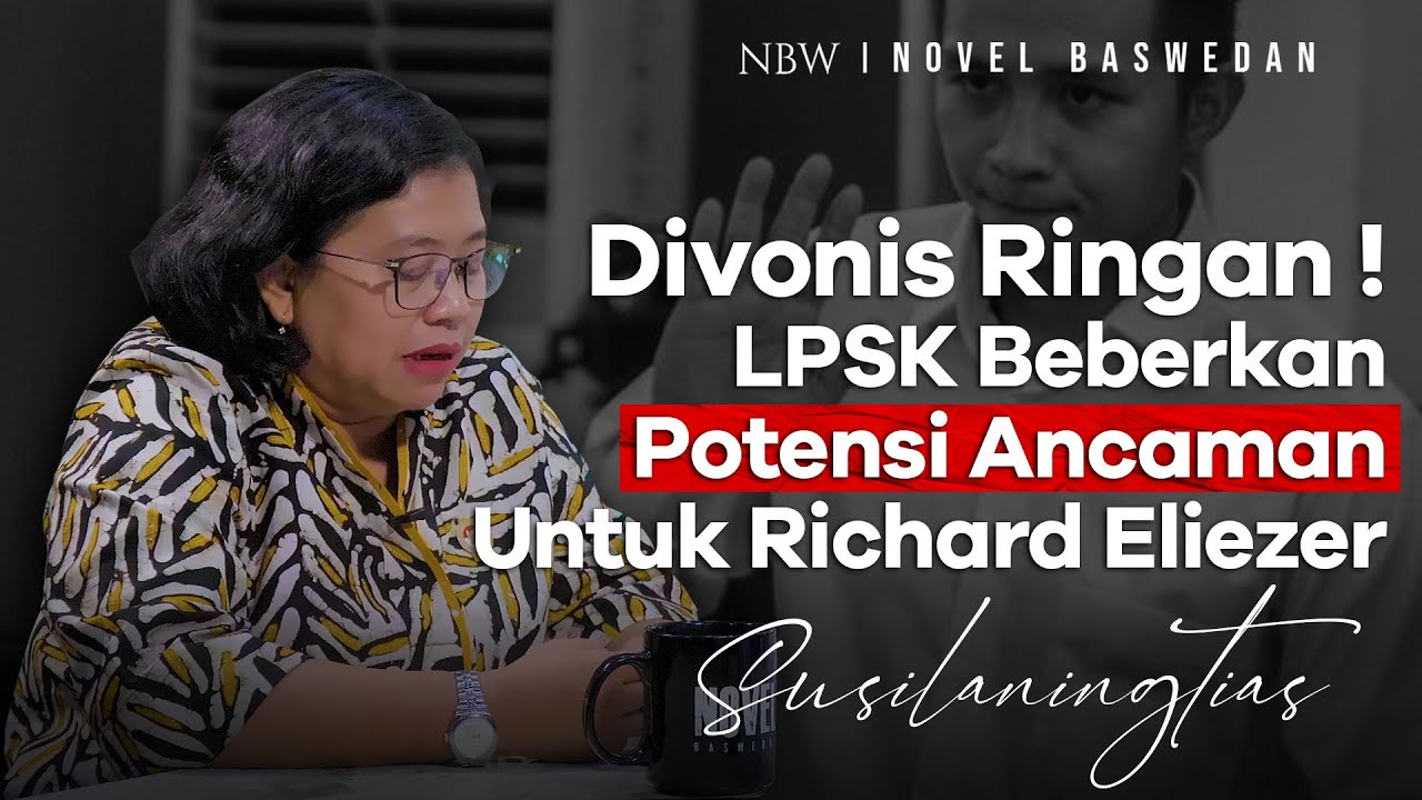 Divonis Ringan ❗ LPSK Beberkan Potensi Ancaman Untuk Richard Eliezer | Susilaningtias