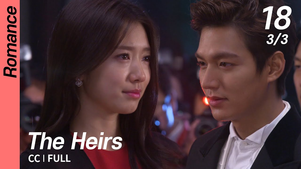 [CC/FULL] The Heirs EP18 (3/3) | 상속자들