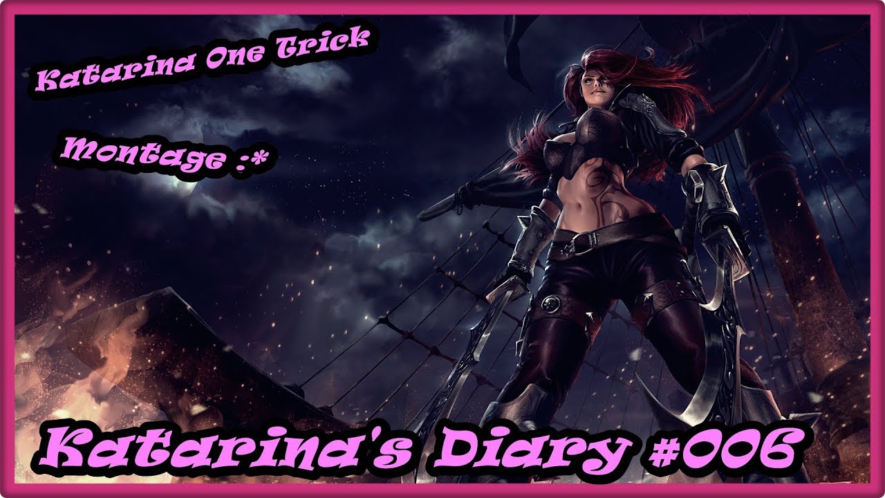 Katarina's Diary #006 | Katarina One Trick Montage by Silence Katarina | League of Legends!