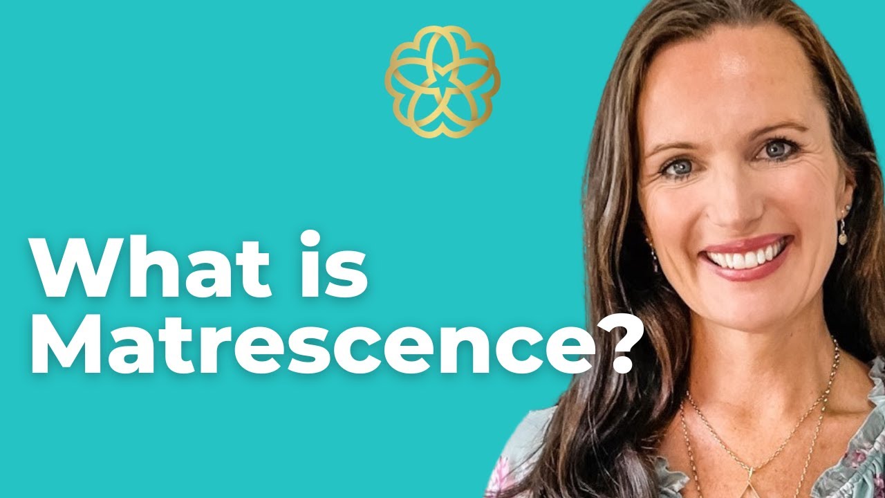 What is Matrescence?