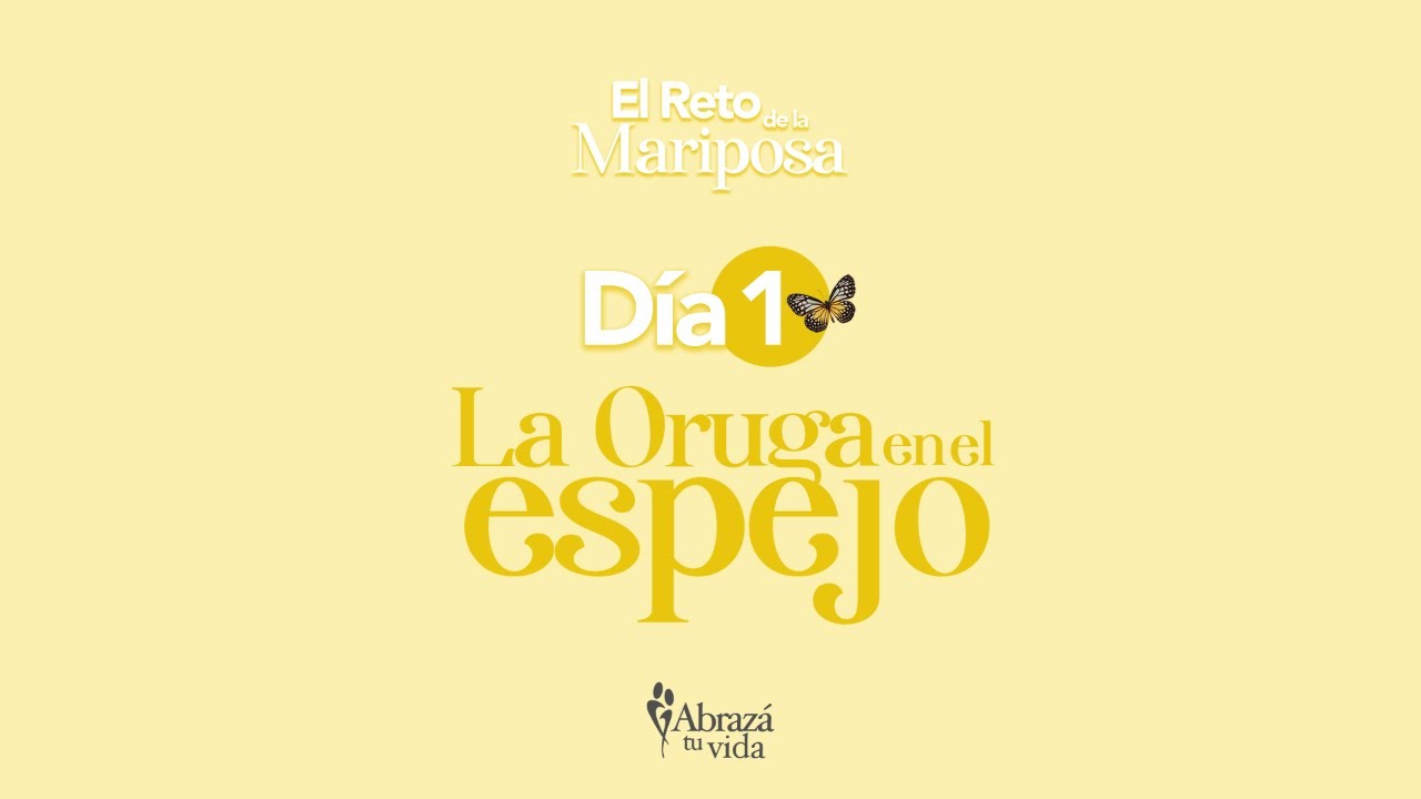 Dia 01 Reto de la Mariposa: Am&aacute; La Oruga.
