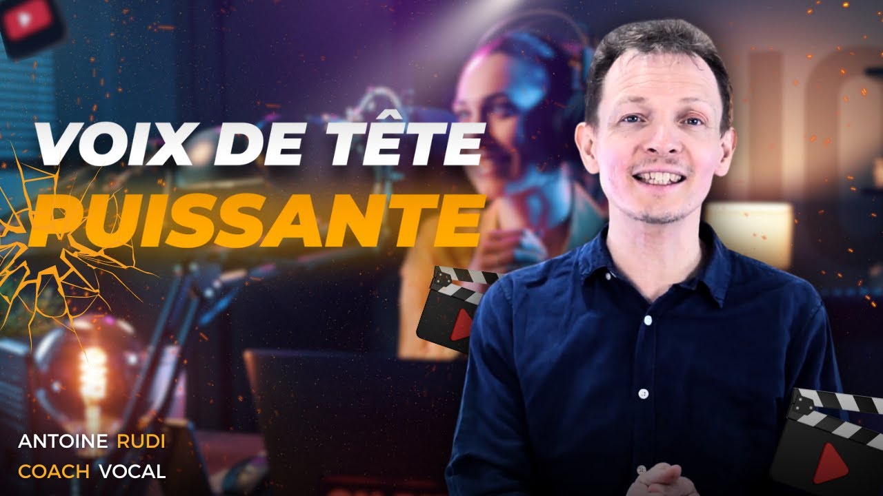 VOIX DE TÊTE PUISSANTE pour bien chanter !