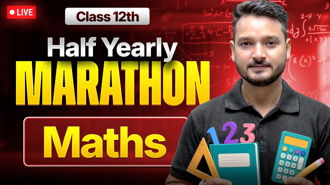 Class 12th Maths - Half Yearly Marathon 2026 | Kuldeep Sir
