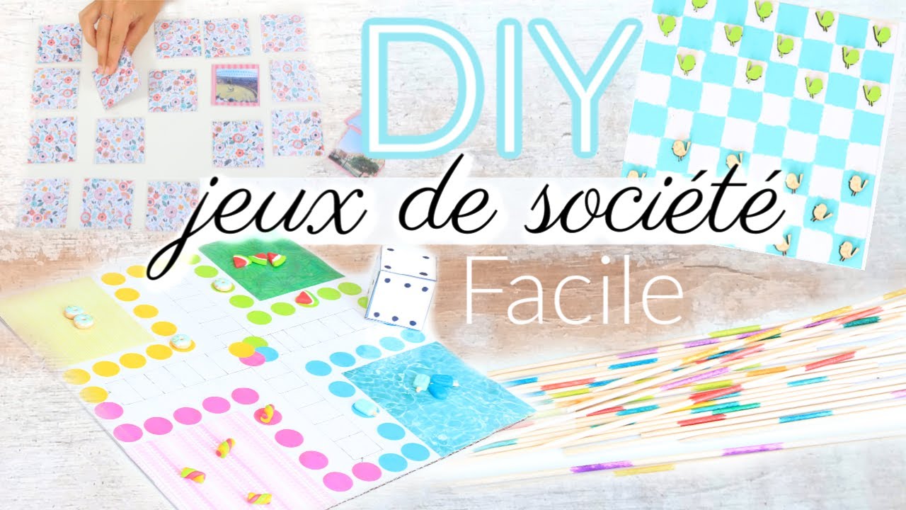 DIY - JEUX DE SOCIÉTÉ FACILES