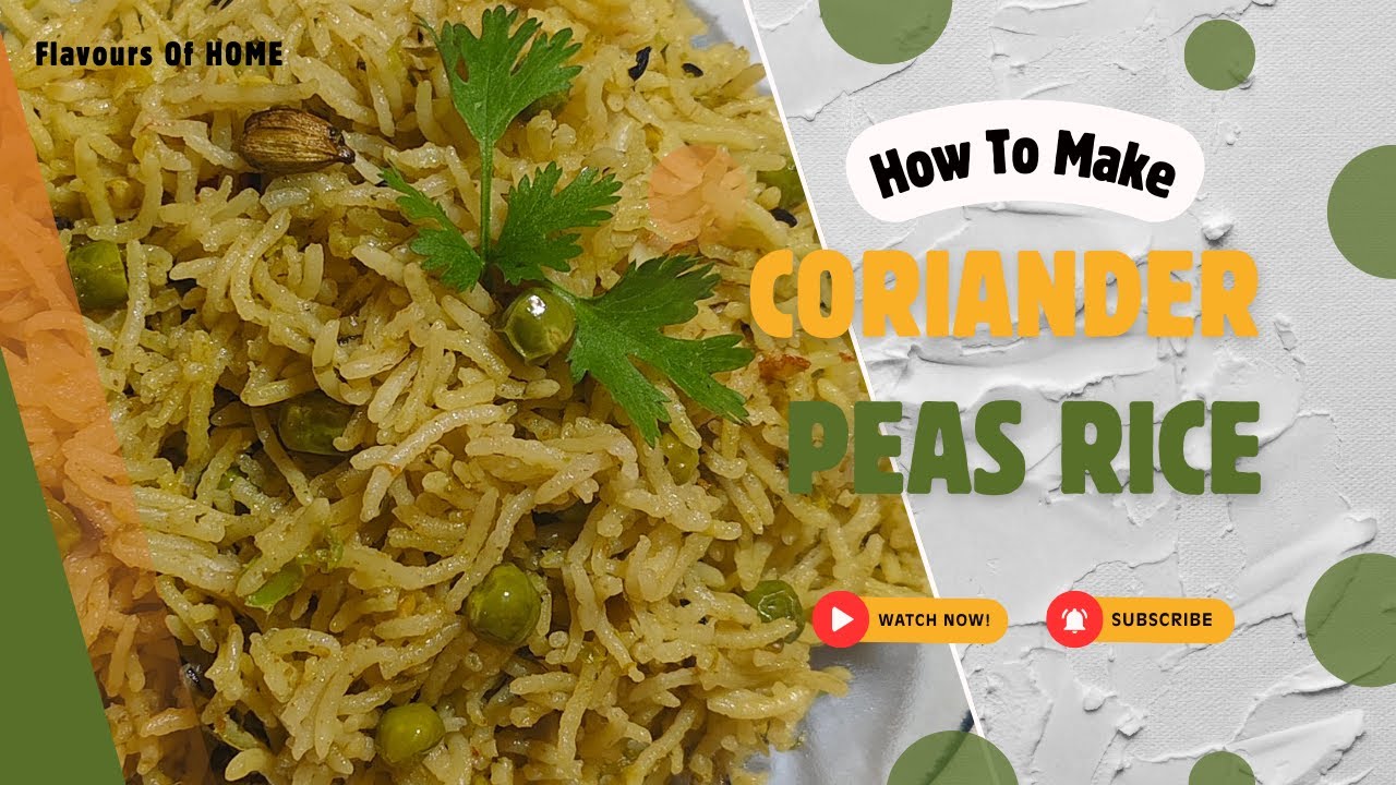Coriander Peas Rice| Lunch Recipe | Coriander Pulao