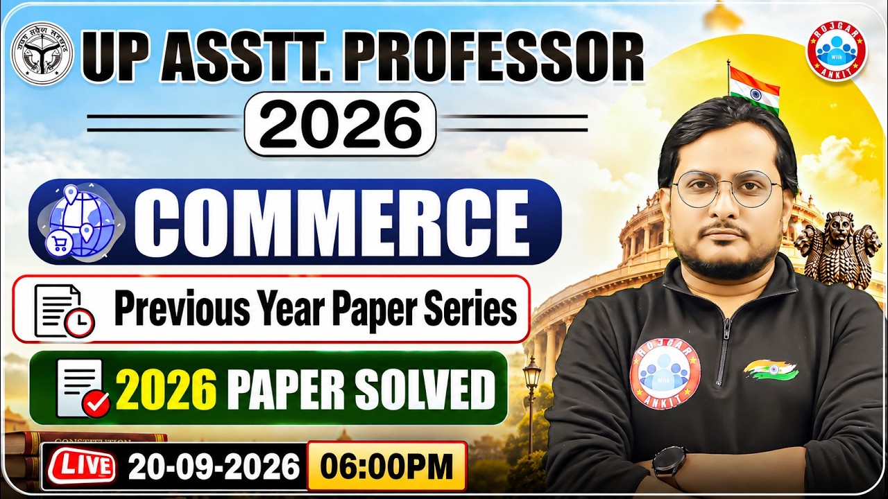 UP Assistant Professor Vacancy 2026 | Assistant Professor Commerce | Previous Year Paper Series