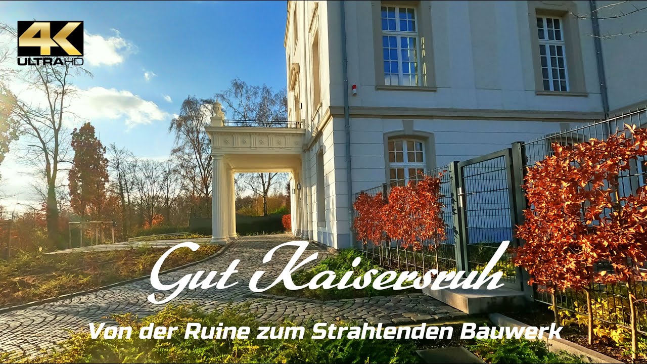 4K - Gut Kaisersruh Würselen Aachen - Aus einer Ruine Auferstanden -  Tipp: Lumiar & Color Projects