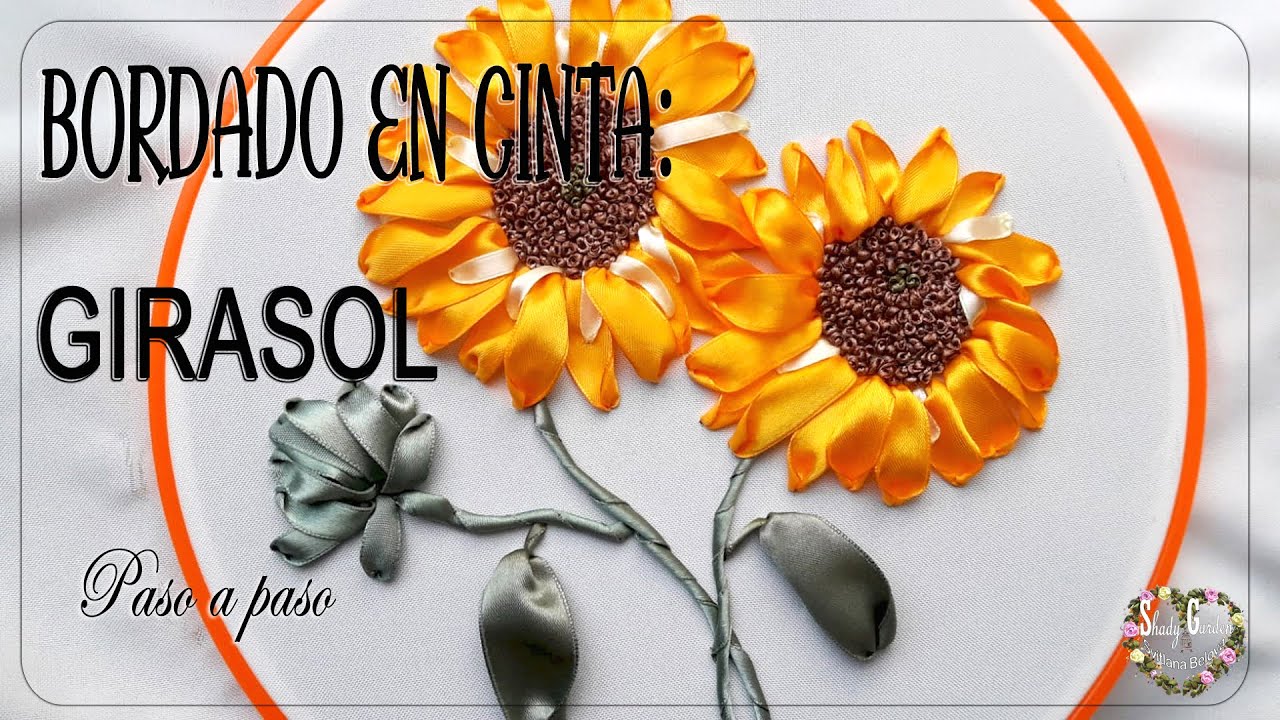 Girasoles bordados con cinta/ Bordado en cinta - girasoles
