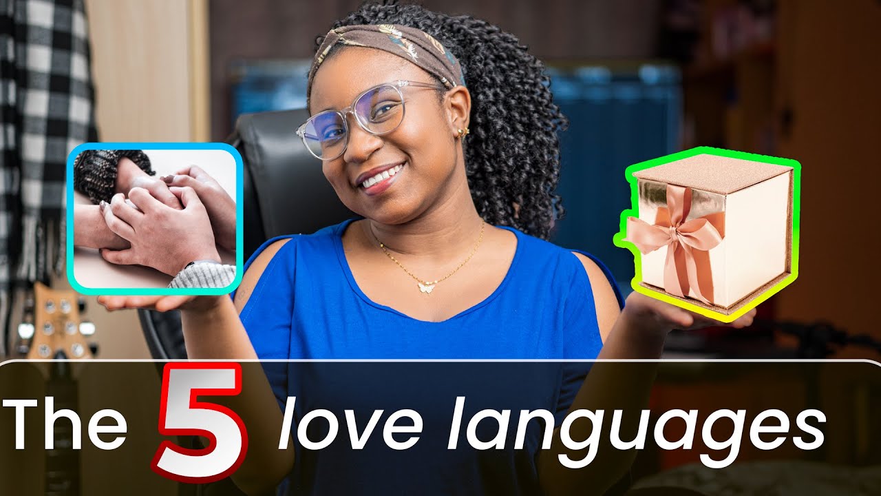 The 5 LOVE LANGUAGES explained
